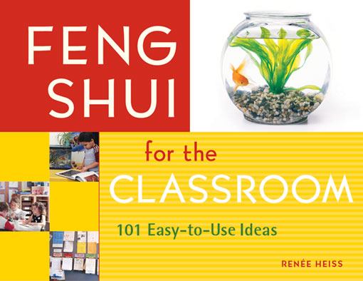 Title details for Feng Shui for the Classroom by Renée Heiss - Available